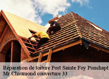 Réparation de toiture port-sainte-foy-ponchapt-33220 Mr Chaumond couverture 33